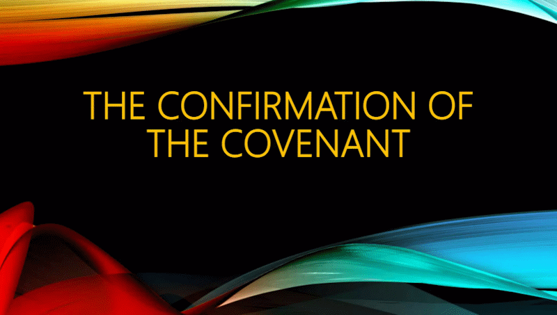 theConfirmationOfTheCovenant
